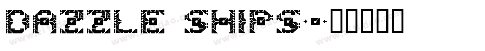 Dazzle Ships字体转换